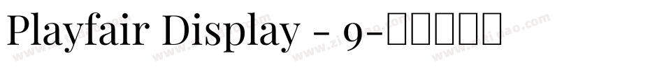 Playfair Display - 9字体转换